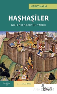 Haşhaşiler Gizli Bir Örgütün Tarihi