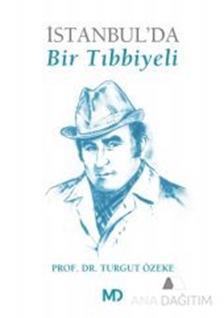 İSTANBUL’DA BİR TIBBIYELİ