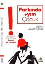 Farkındayım Çocuk