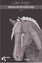 Siyah Atın Öyküsü