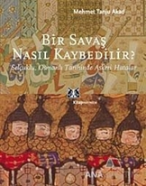 Bir Savaş Nasıl Kaybedilir ?