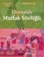Osmanlı Mutfak Sözlüğü