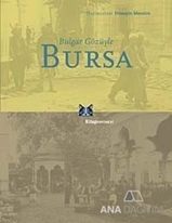 Bulgar Gözüyle Bursa