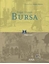 Bulgar Gözüyle Bursa