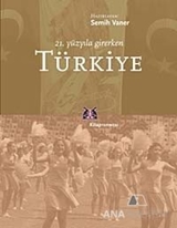 21. Yüzyıla Girerken Türkiye