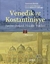 Venedik ve Kostantiniyye
