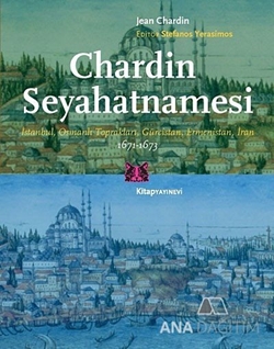 Chardin Seyahatnamesi 1671-1673