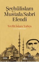 Şeyhülislam Mustafa Sabri Efendi