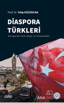 Diaspora Türkleri (Avrupa'da Türk İmajı ve İslamofobi)