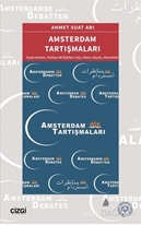 Amsterdam Tartışmaları (Siyasi Katılım, Türkiye-AB İlişkileri, Göç, İslam, Irkçılık, İslamofobi)