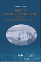Siirt'in Cumhuriyet Serüveni 1923-1950