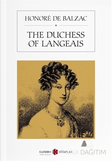 The Duchess Of Langeais