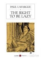 The Right To Be Lazy