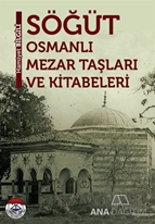 Söğüt Osmanlı Mezar Taşları