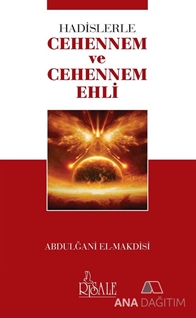 Hadislerle Cehennem ve Cehennem Ehli