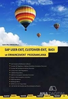 SAP User-Exit, Customer-Exit, Badi ve Enhancement Programlama