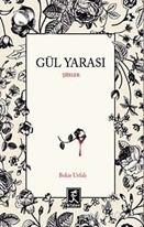 GÜL YARASI