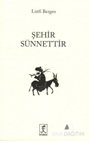 Şehir Sünnettir