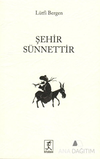 Şehir Sünnettir