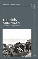 TEHCİRİN ARDINDAN