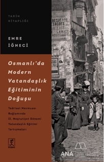 Osmanlı’da Modern Vatandaşlık Eğitiminin Doğuşu