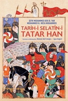 Tatar Han Sultanlarının Tarihi - Tarihi Selatini Tatar Han