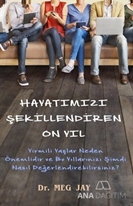 Hayatımızı Şekillendiren On Yıl (Cep Boy)