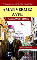 Amanvermez Avni - Kamelya'nın Ölümü