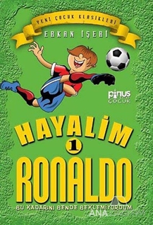 Hayalim Ronaldo 1 - Bu Kadarını Bende Beklemiyorum