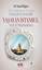Türk Halk Bilimcisinin Gözüyle Vurulduğum Şehir - Yaşayan İstanbul