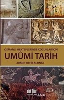 Osmanlı Mekteplerinde Çocuklar İçin Umumi Tarih