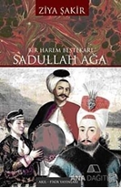 Bir Harem Bestekarı Sadullah Ağa