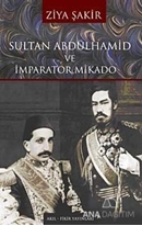 Sultan Abdülhamid ve İmparator Mikado