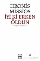 İyi ki Erken Öldün