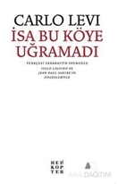 İsa Bu Köye Uğramadı