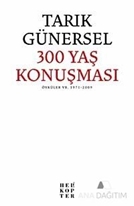 300 Yaş Konuşması