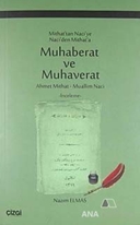 Mithat'tan Naci'ye Naci'den Mithat'a Muhaberat ve Muhaverat