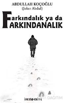 Farkındalık Ya Da Farkındanalık