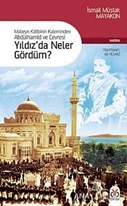 Yıldız'da Neler Gördüm?