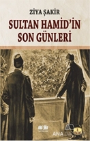 Sultan Hamid'in Son Günleri