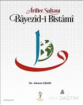 Arifler Sultanı Bayezid-i Bistami