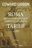 Roma İmparatorluğu’nun Gerileyiş ve Çöküş Tarihi  (3. cilt)