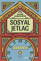 Sosyal Jetlag/Saatini Şaşıran Beyin