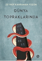 DÜNYA TOPRAKLARINDA