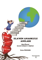 Ela’nın Anaokulu Anıları