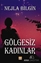 Gölgesiz Kadınlar