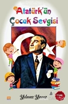 Atatürk'ün Çocuk Sevgisi Boyama Kitabı