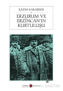 Erzurum ve Erzincan'ın Kurtuluşu