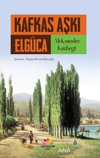 Kafkas Aşkı El Guca