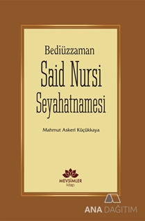 Bediüzzaman Said Nursi Seyahatnamesi